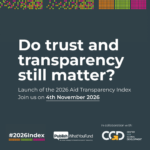 Do trust and transparency still matter? Launch of the 2026 Aid Transparency Index